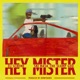 Hey Mister feat Ski Mask the Slump God Single