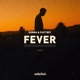 Fever Single