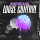 Loose Control Single