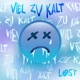 Viel Zu Kalt Single