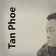 Tan Phoe Single