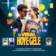 Viral Ho Gele Single