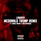 McDonald Trump Remix feat Tamer Nafar Brotherhood Single
