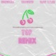 Cherry on Top feat Drewmat Troy Tyler Remix Single