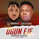 Ogun Eje feat DJ Baddo Single