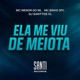 Ela Me Viu de Meiota Single