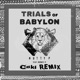 Trails of Babylon feat Rodney P Coki Remix Single