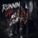 RUNNIN UP Single