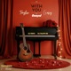 With You Gouyad feat Idream Single