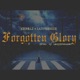 Forgotten Glory feat Lazy Producer Single