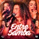 Entre eu e o Samba