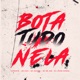 Bota Tudo Nela feat Mc Mr Bim DJ Lukas Garcia Single
