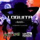 Loquita Remix Single