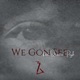 We Gon See feat Quinston Pugh Single