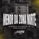 Menor da Zona Norte Single