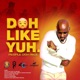 Doh Like Yuh People Doh Nice Single