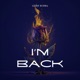 I M BACK Single