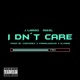 I Don t Care Single