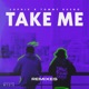 Take Me Remixes Single