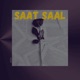Saat Saal Single