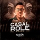 Casal Rolê Single
