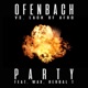 PARTY feat Wax and Herbal T Ofenbach vs Lack of Afro Single