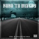 Road To Misery feat Trav Moox Single
