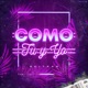 Como Tú y Yo Single