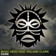 Dark feat Roland Clark Single