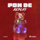 Pon De Replay Extended Single