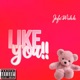 Like You Single