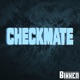 Checkmate 2024 feat Ideque T Single