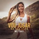 Vou Jogar na Sua Cara Single