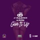 Give It Up feat Lil Blood Single