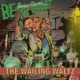 The Wailing Waltz Single