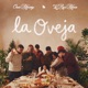 La Oveja feat La Ross Maria Single