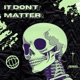 It Don t Matter Single