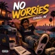 No Worries feat AV Single