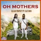 Oh Mother feat Caly Boss Single
