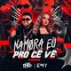 Namora Eu Pro Cê Vê Remix Single