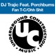 Fan T C Ohh Shit feat Porchbums Single