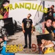 Tranquilo Single