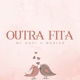 Outra Fita Single