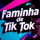 Faminha de Tik Tok Single