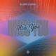 Miss You Single