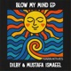 Blow My Mind Single