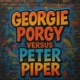 Georgie Porgy Versus Peter Piper Single