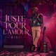 Juste Pour L amour EP