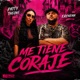 Me Tiene Coraje Single