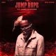 Jump Rope Single feat Lord D Andre Single
